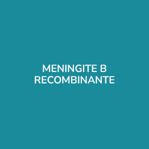 VACINA MENINGITE B RECOMBINANTE