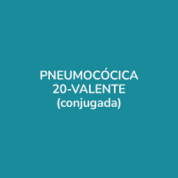 VACINA PNEUMOCÓCICA 20-VALENTE (conjugada)